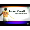 Johan Cruyff escencia y herencia